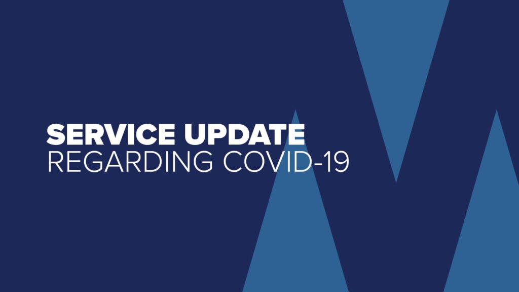 Service Update Regarding COVID 19