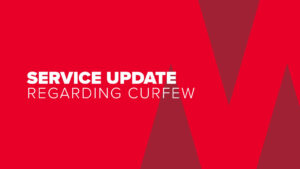 Service Update Regarding Curfew