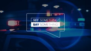 See Something Say Something
