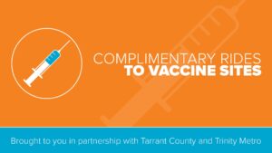 Trinity Metro Complimentary Rides to Vaccine Sites