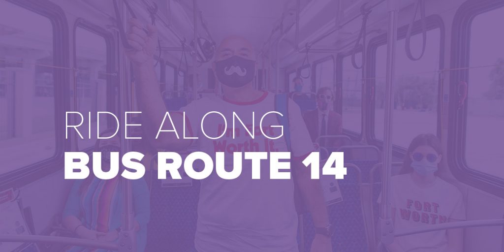 Ride Along Bus Route 14 Trinity Metro