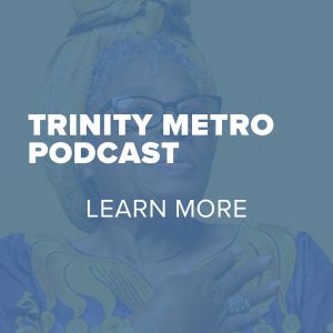 Trinity Metro April 2021 Metronomics Podcast