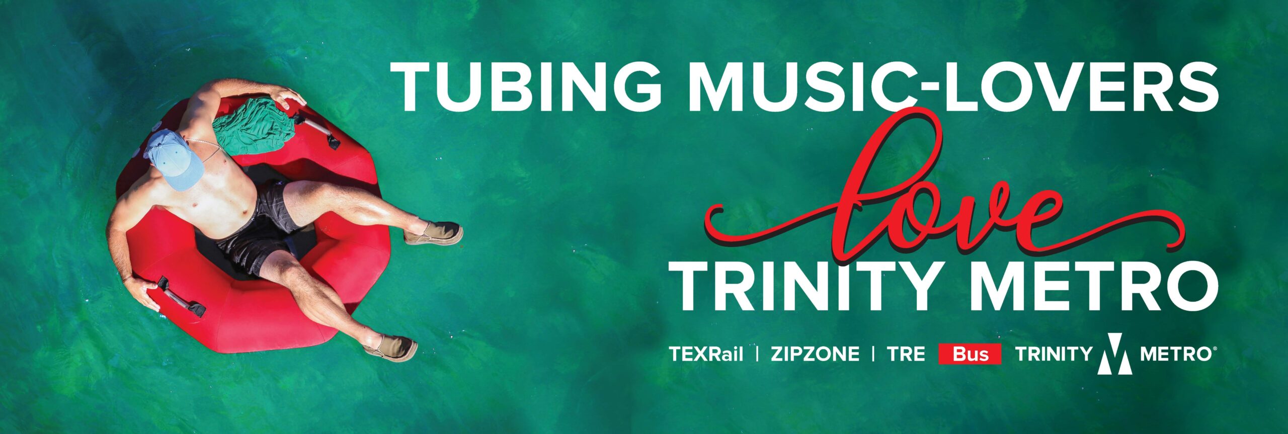 Tubing Music-Lovers LOVE Trinity Metro